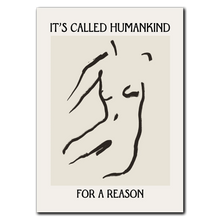 Indlæs billede til gallerivisning Humankind Plakat Plakana 21x30 cm (A4) Ingen ramme