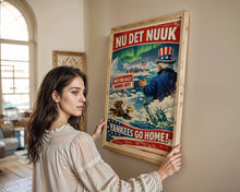 Indlæs billede til gallerivisning Nu det Nuuk! Yankees go home plakat Plakana