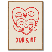 Indlæs billede til gallerivisning You &amp; Me Plakat
